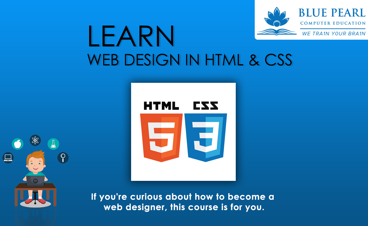 Web Designing in HTML, CSS